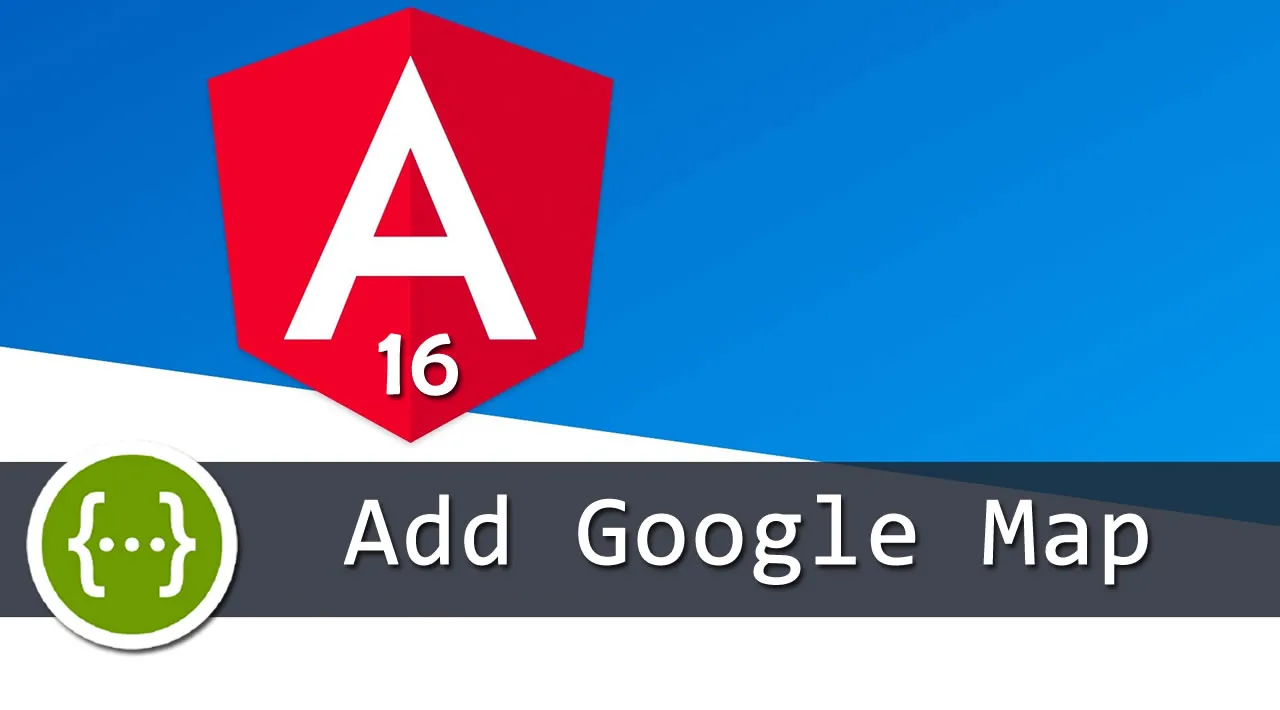 How To Add Google Map In Angular 16