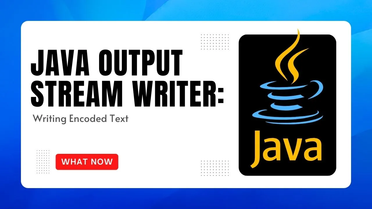 java-outputstreamwriter-writing-encoded-text