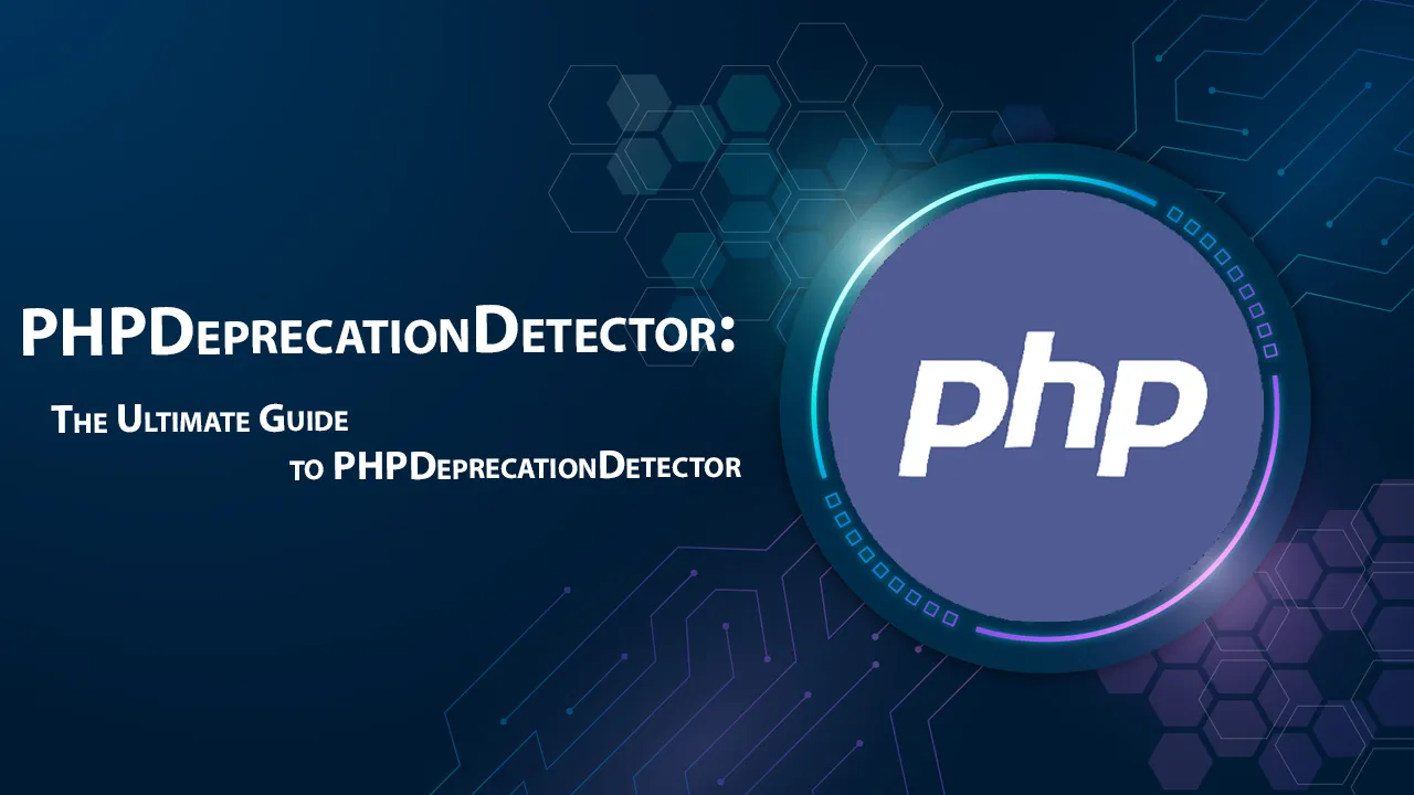 The Ultimate Guide to PHPDeprecationDetector