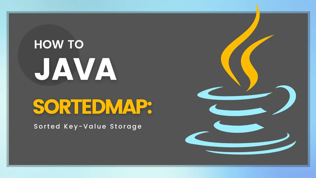 Java SortedMap: Sorted Key-Value Storage