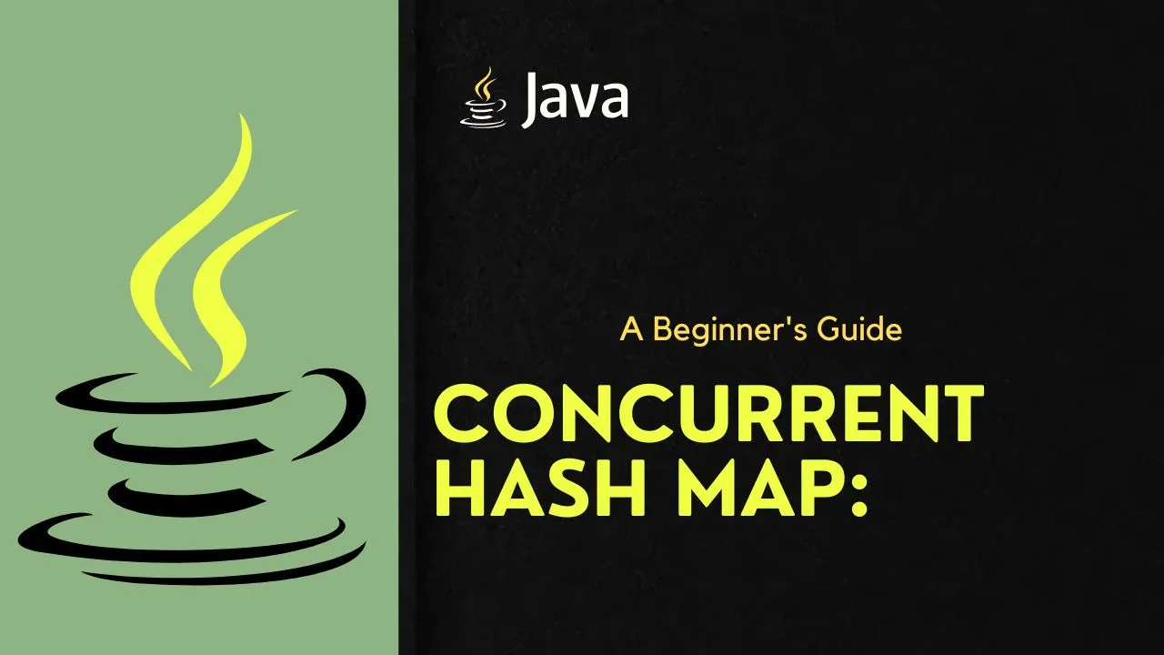 Java ConcurrentHashMap: A Beginner's Guide