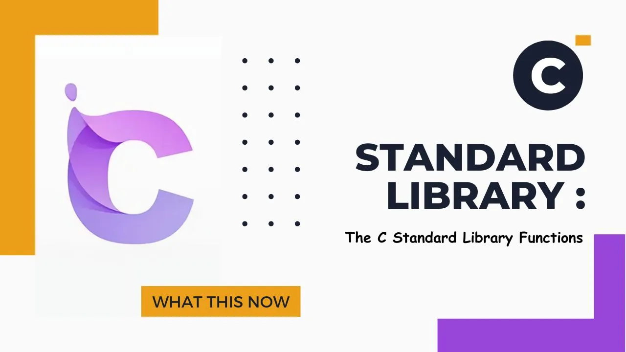 c-standard-library-the-c-standard-library-functions