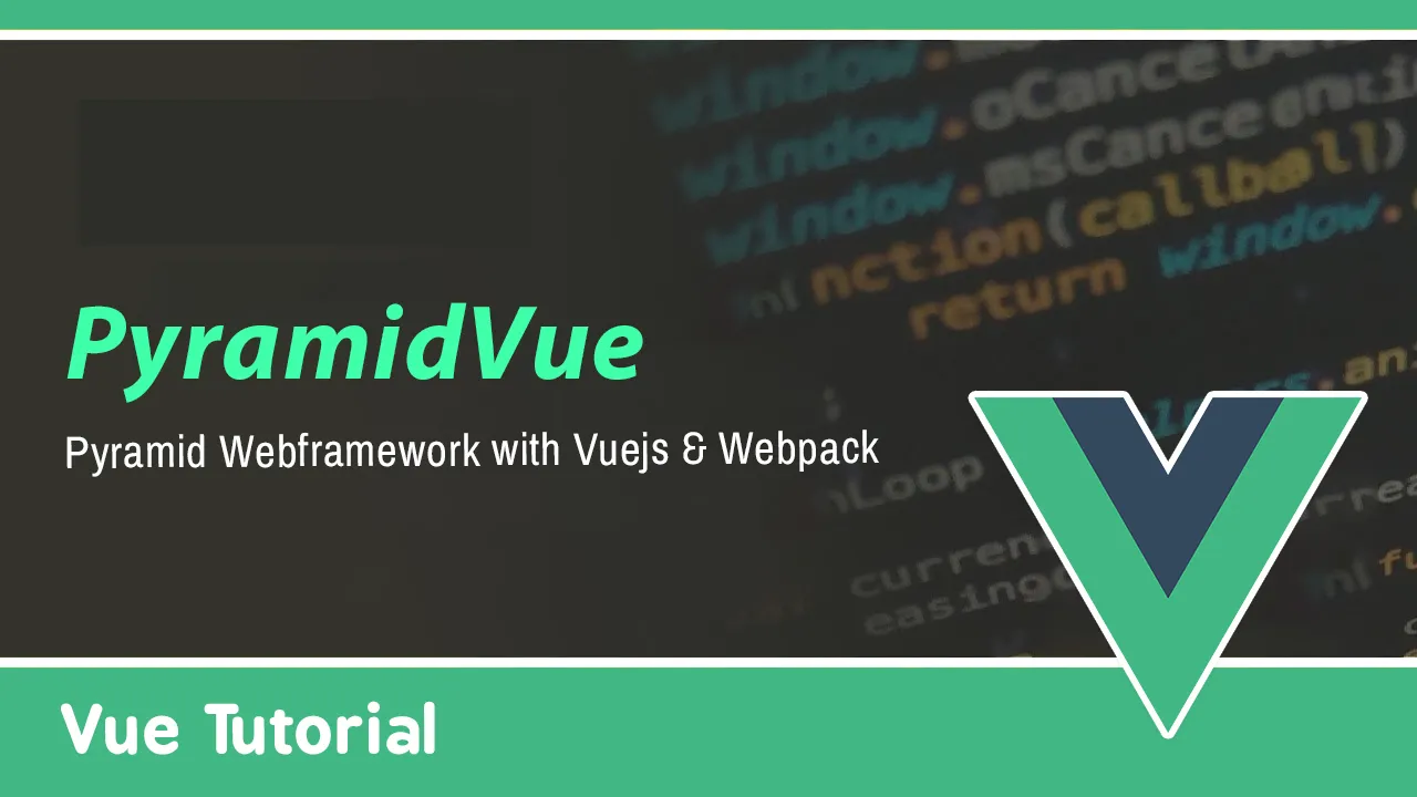 How to Build a Web Application with Pyramid, Vue.js, and Webpack