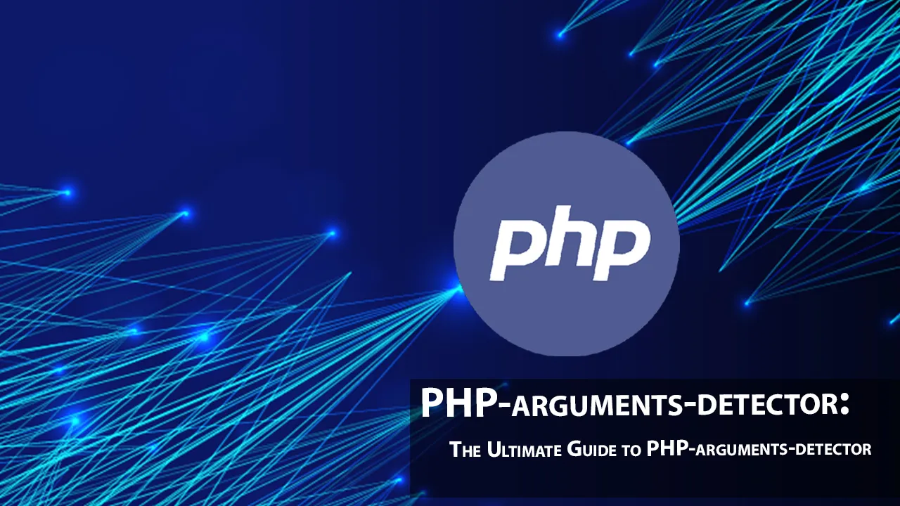 The Ultimate Guide To PHP-arguments-detector