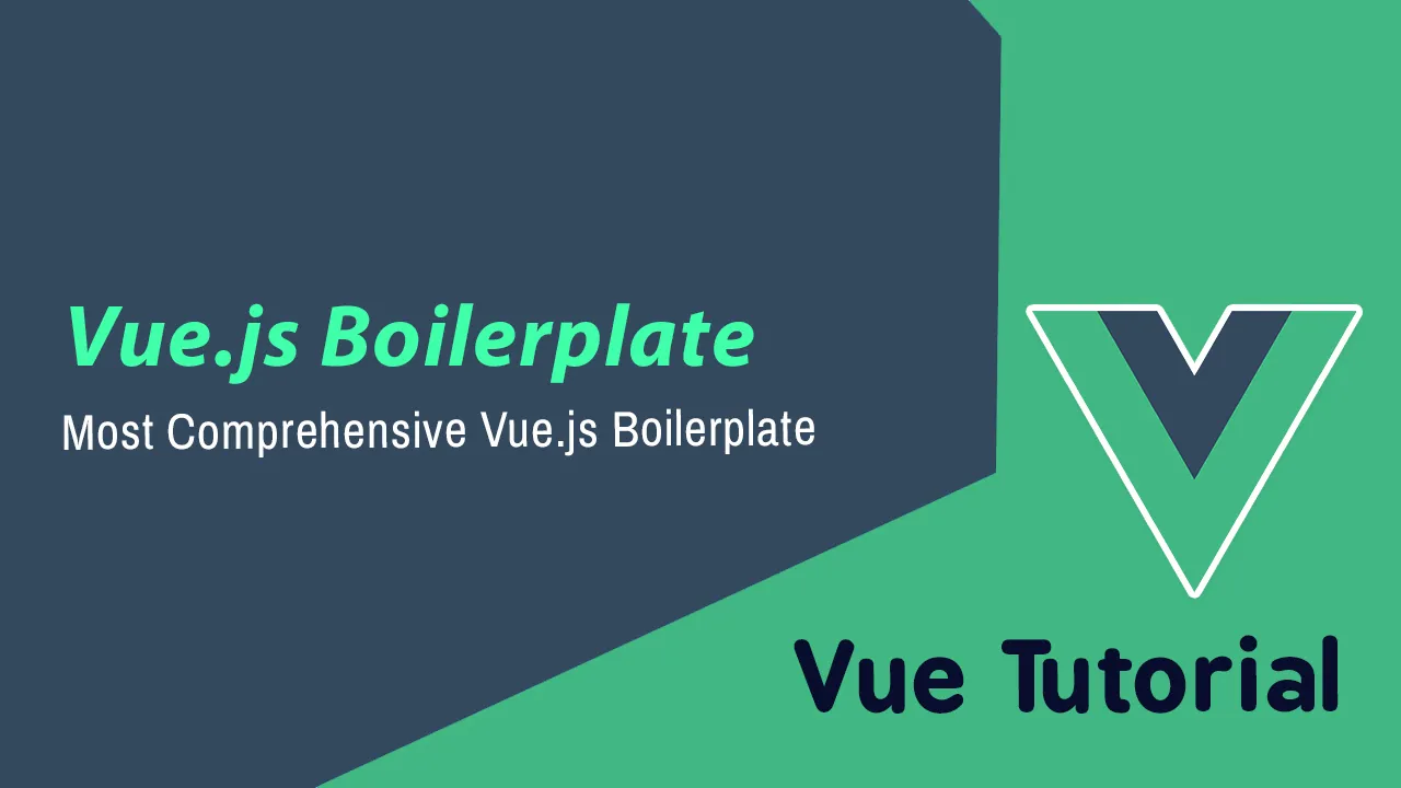 Vue.js Boilerplate: The Most Comprehensive Vue.js Boilerplate