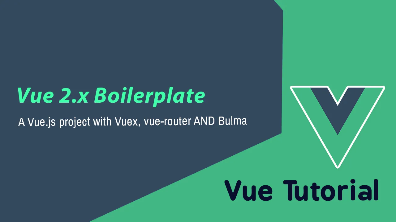 Vue 2.x Boilerplate: The Ultimate Starter Kit for Vue.js Developers