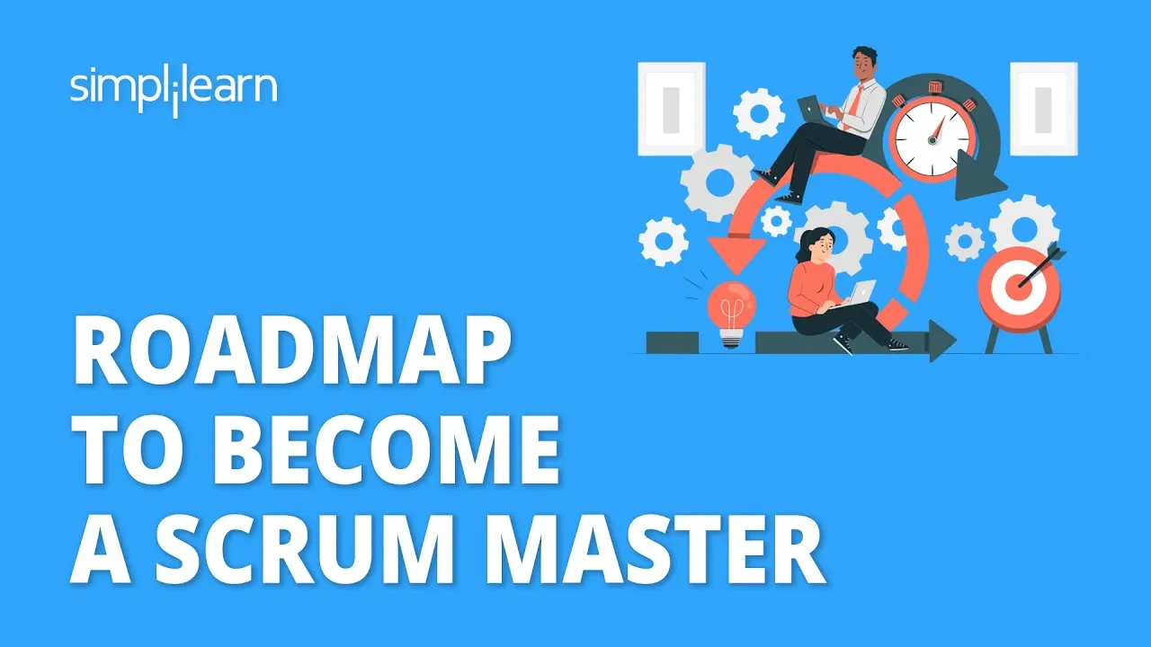 How To Become A Scrum Master: A Step-by-step Guide