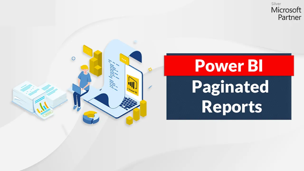 Create Paginated Reports In Power BI: A Step-by-Step Guide