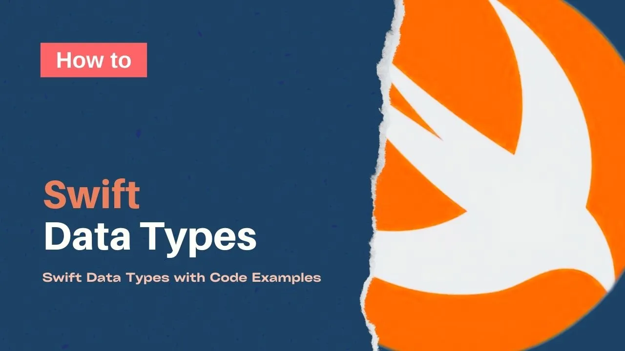 Swift Data Types With Code Examples