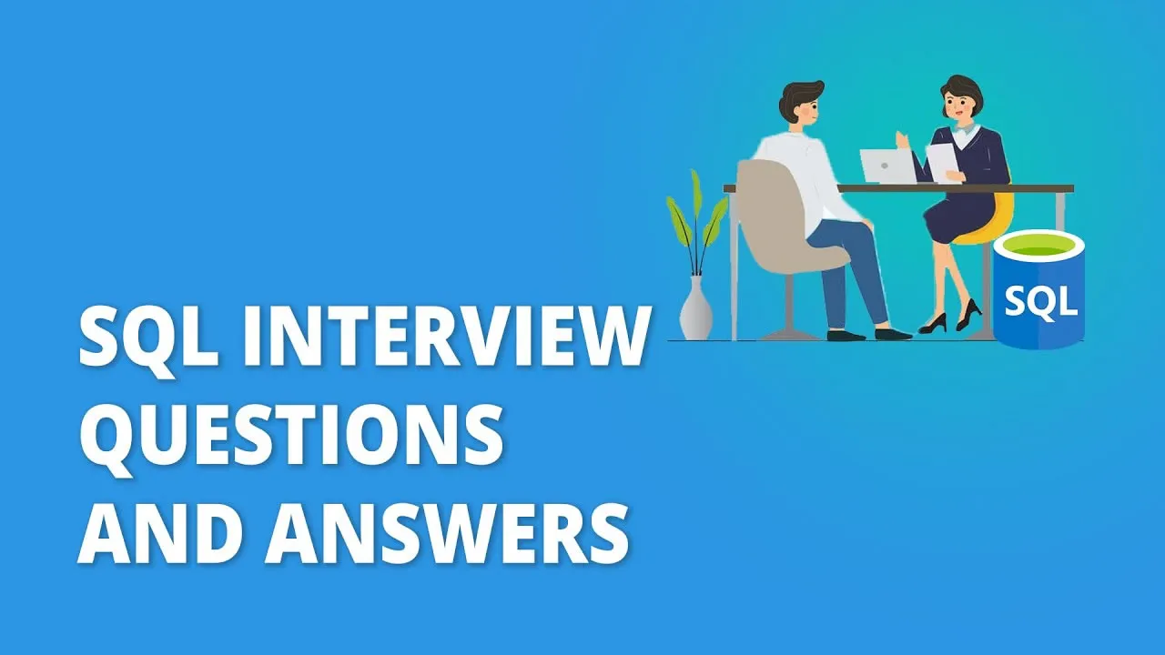 35+ Must-Know SQL Interview Questions and Answers