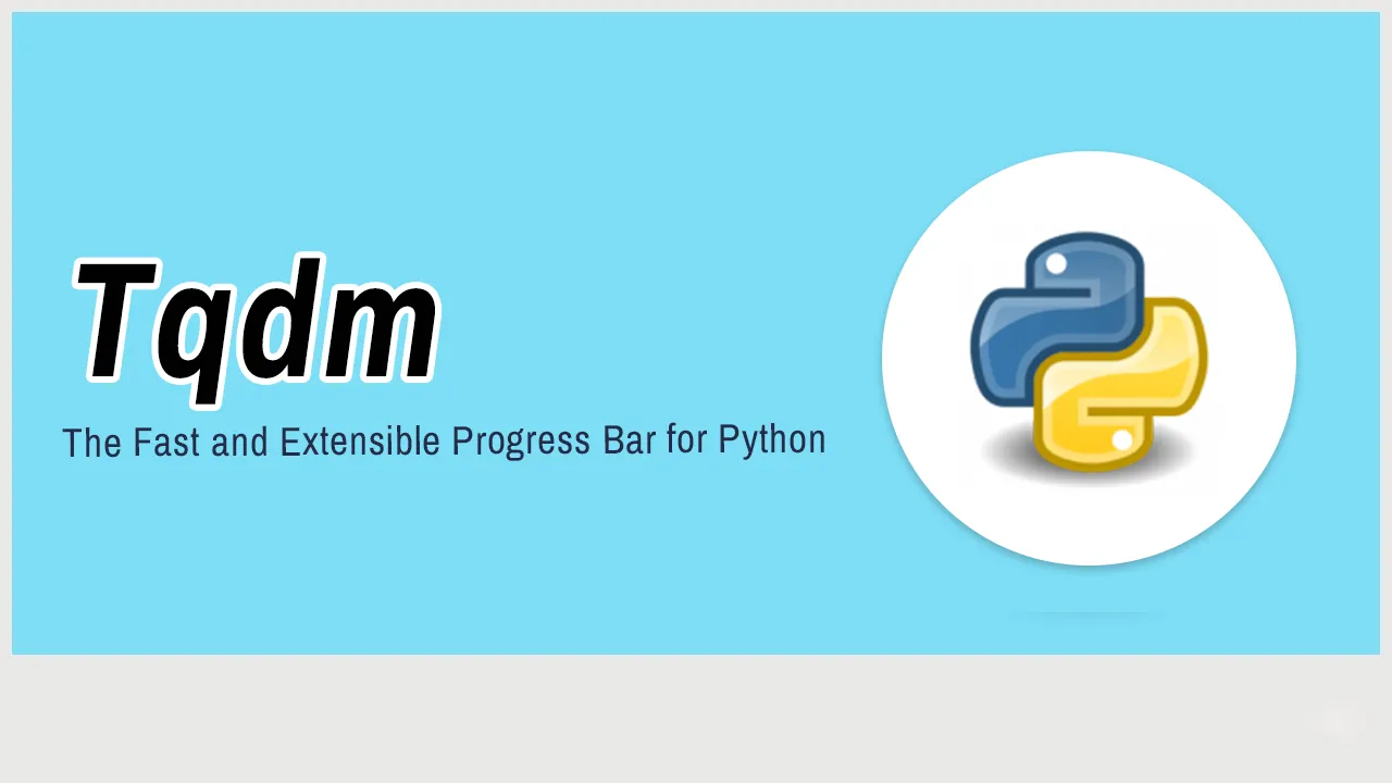 Tqdm: The Fast and Extensible Progress Bar for Python