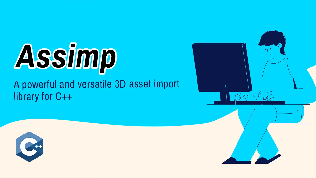 Assimp: A Powerful And Versatile 3D Asset Import Library For C++