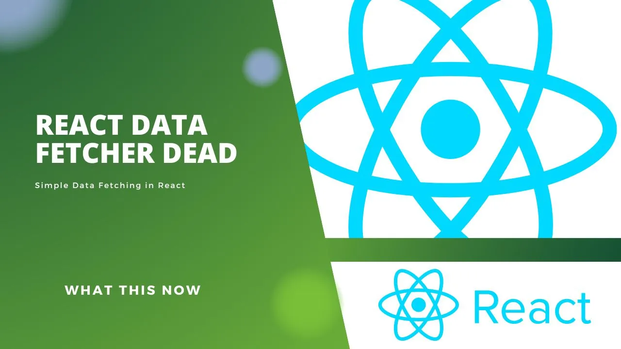 Simple React Data Fetcher Dead | Simple Data Fetching in React