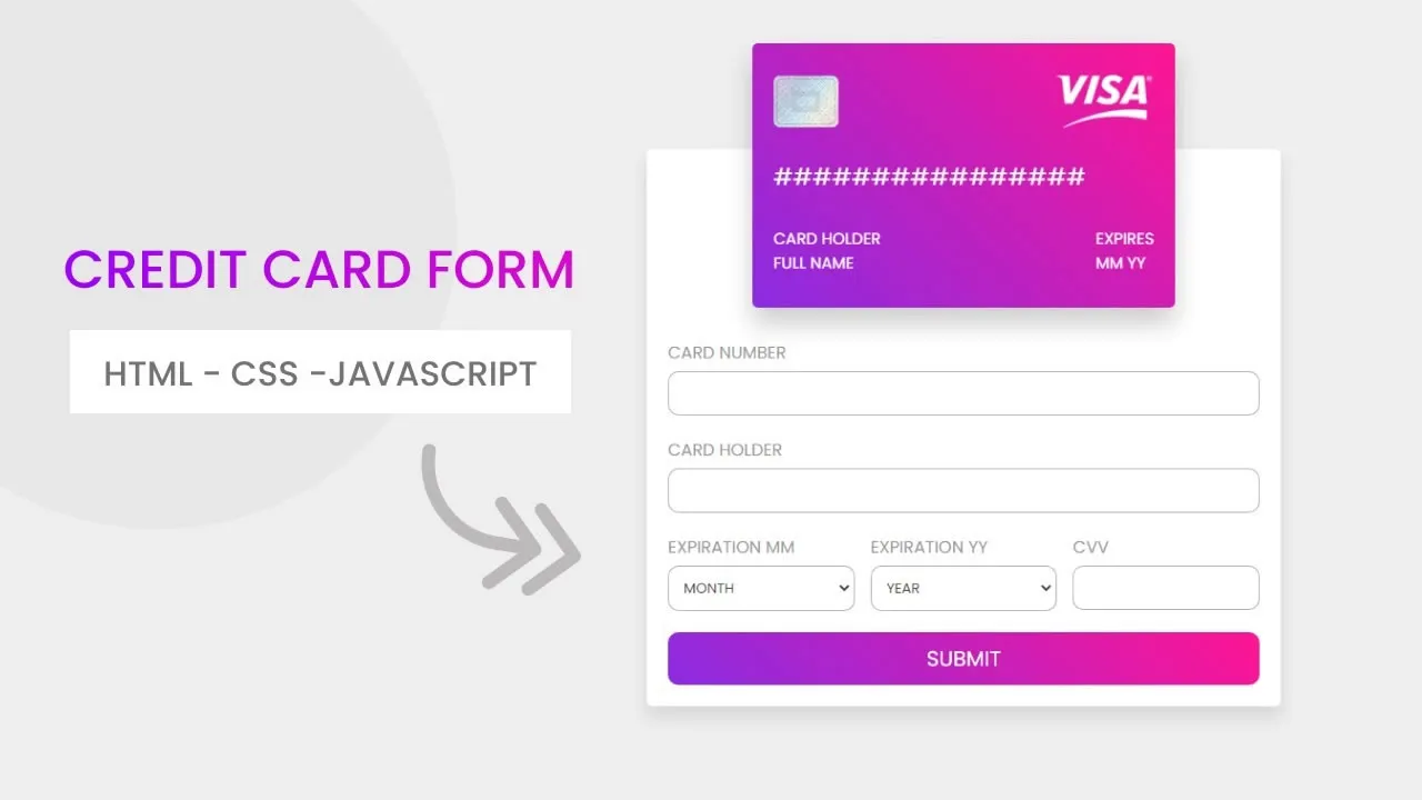 Create an Interactive Credit Card Form with HTML, CSS, and JavaScript