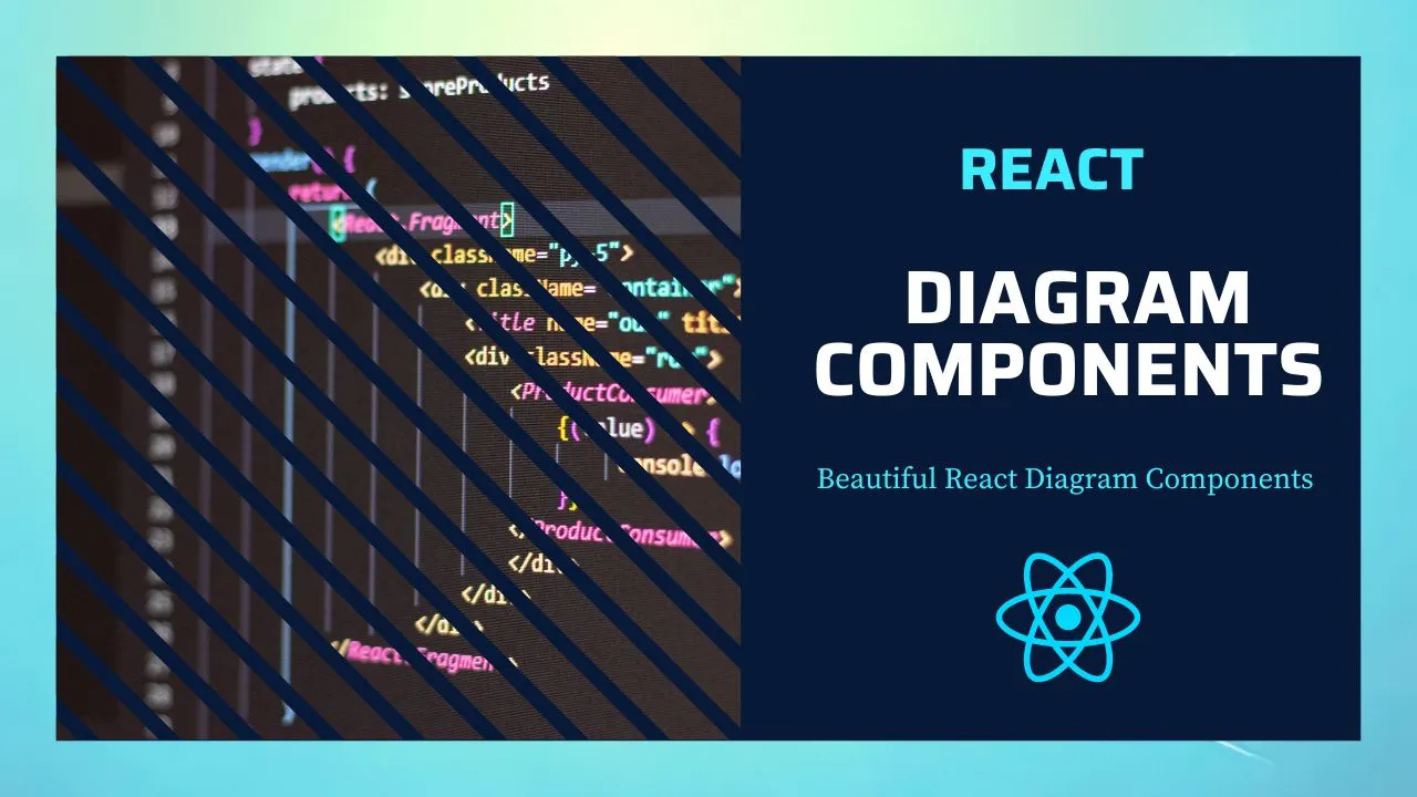Beautiful React Diagram Components | React Diagram Components
