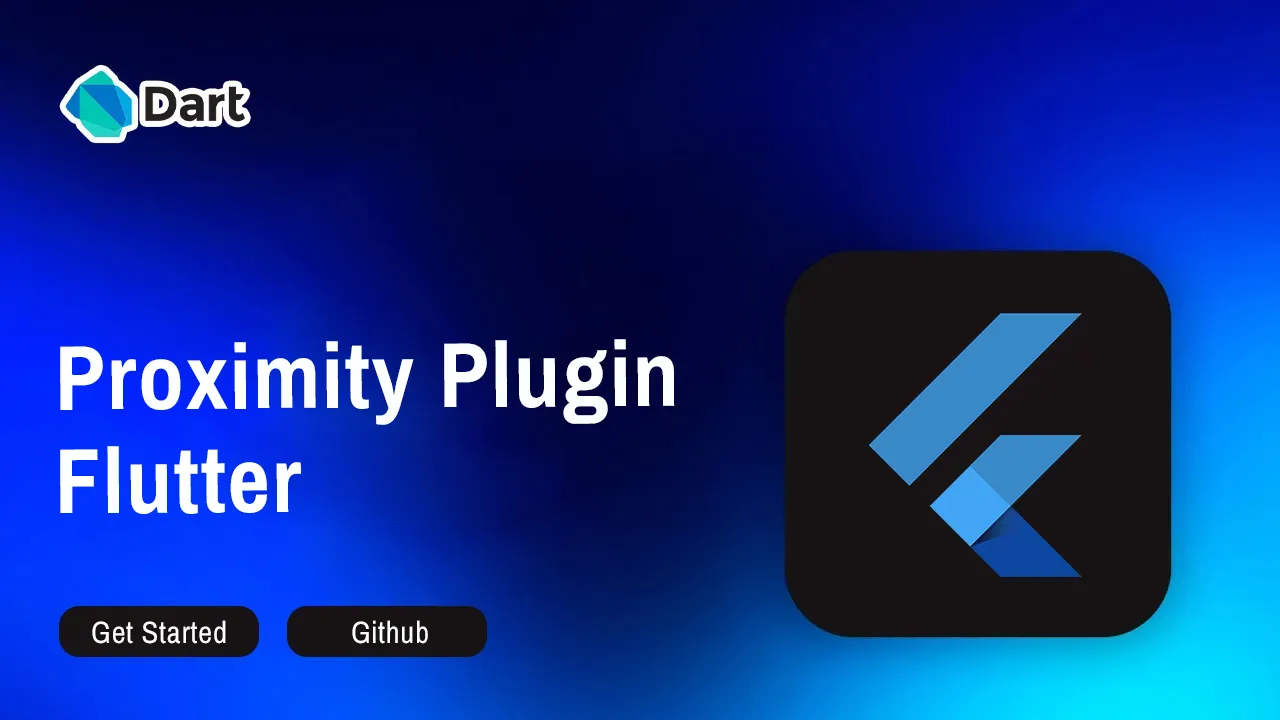 Proximity Plugin: Access Proximity Sensors in Flutter Apps