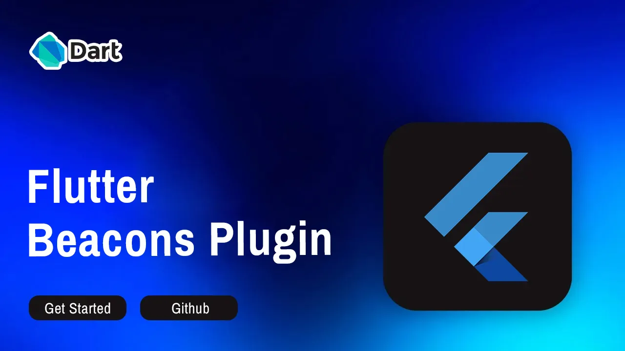 Detect and Range Bluetooth Beacons in Your Flutter Apps with Beacons