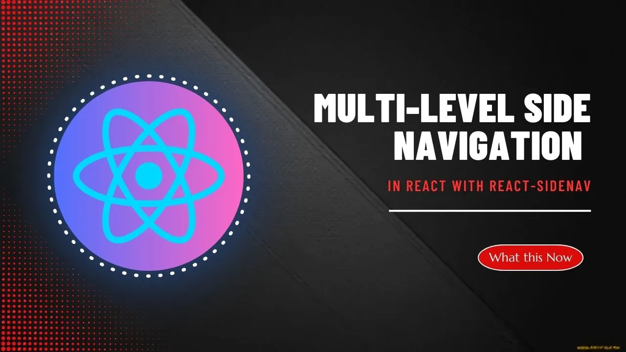 Create Multi-level Side Navigation in React with react-sidenav