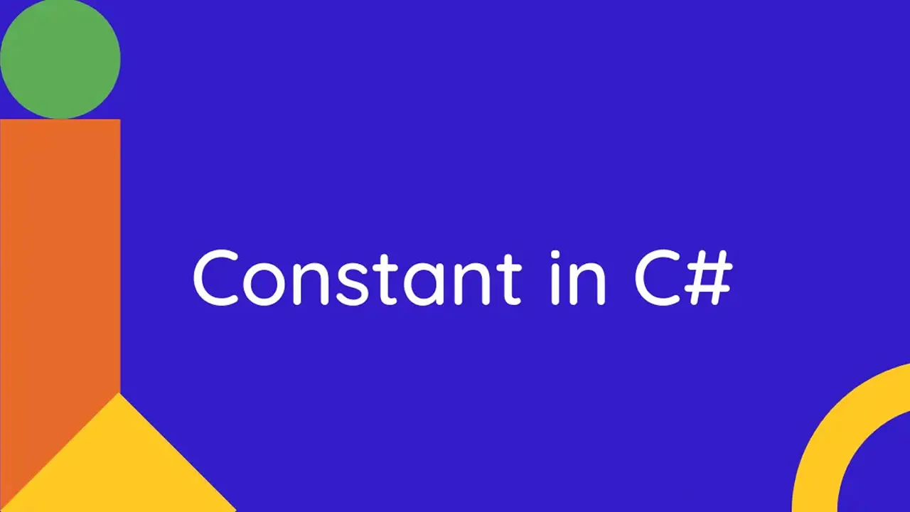 Constants in C#: A Comprehensive Guide