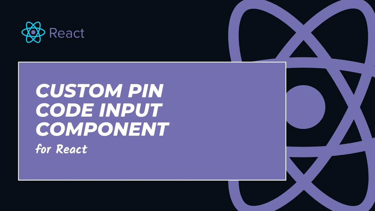 Custom Pin Code Input Component for React