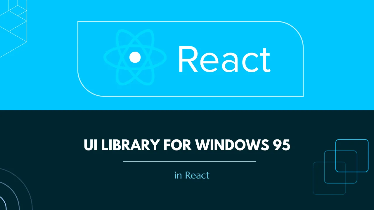 Windows 95 UI Components in React | React UI Library for Windows 95