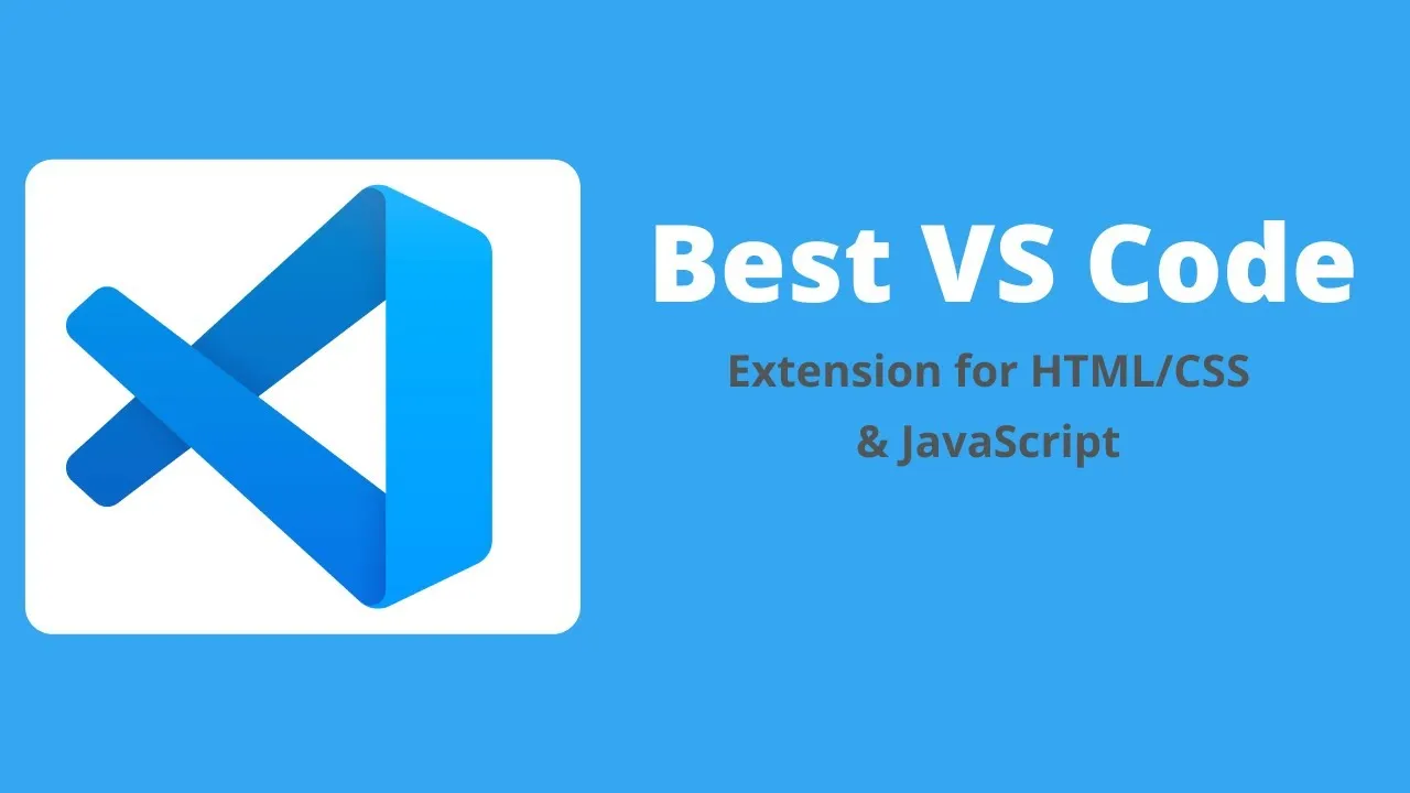 a-guide-to-the-must-have-vs-code-extensions-for-html-css-javascript