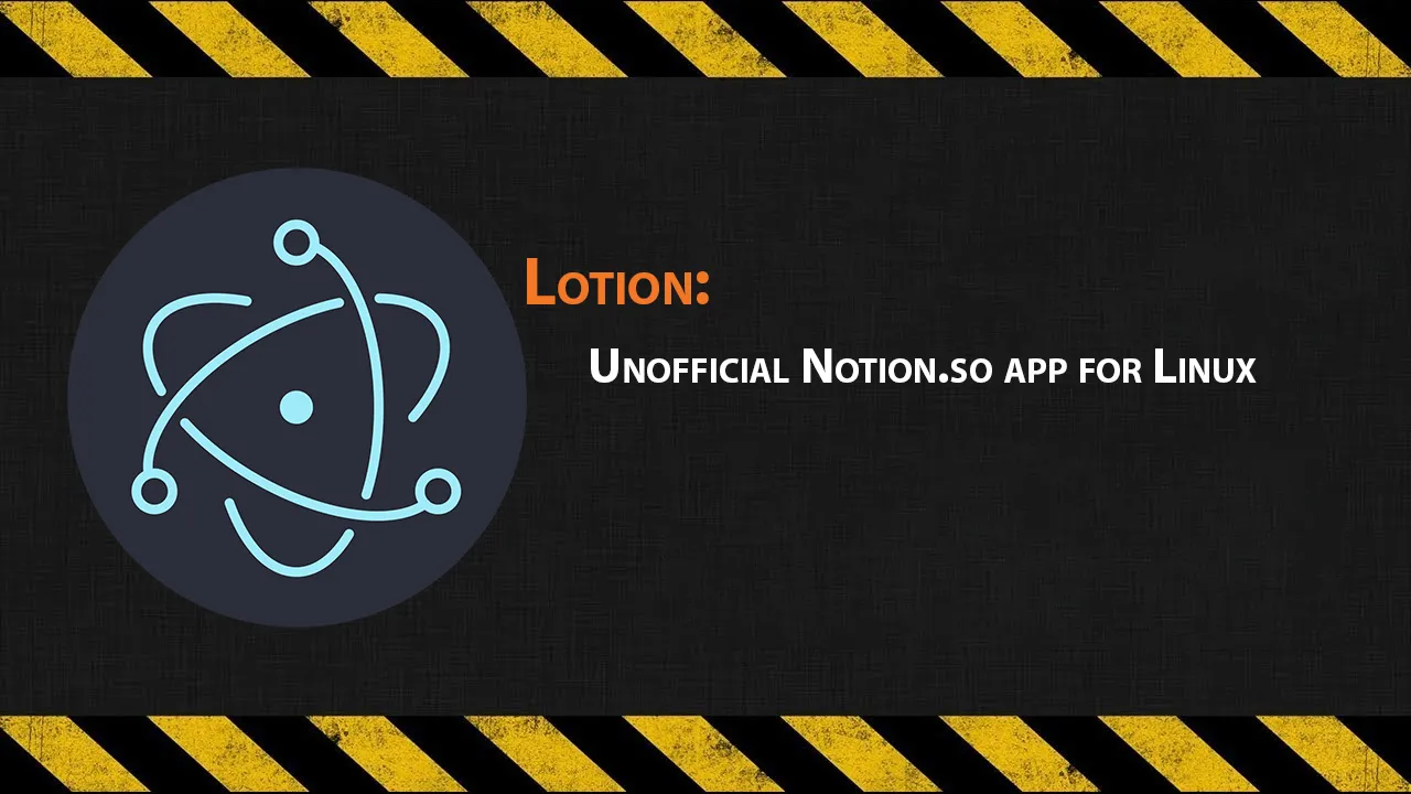 Lotion: Unofficial Notion.so app for Linux