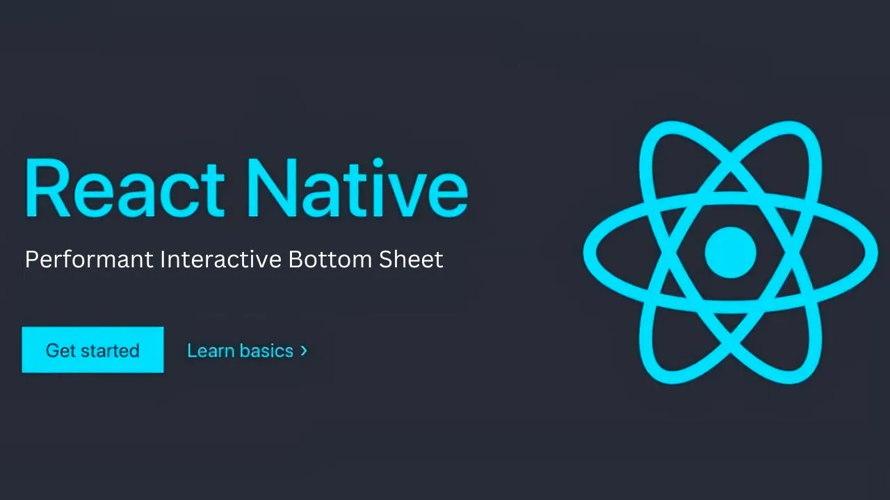 Performant Interactive Bottom Sheet in React Native