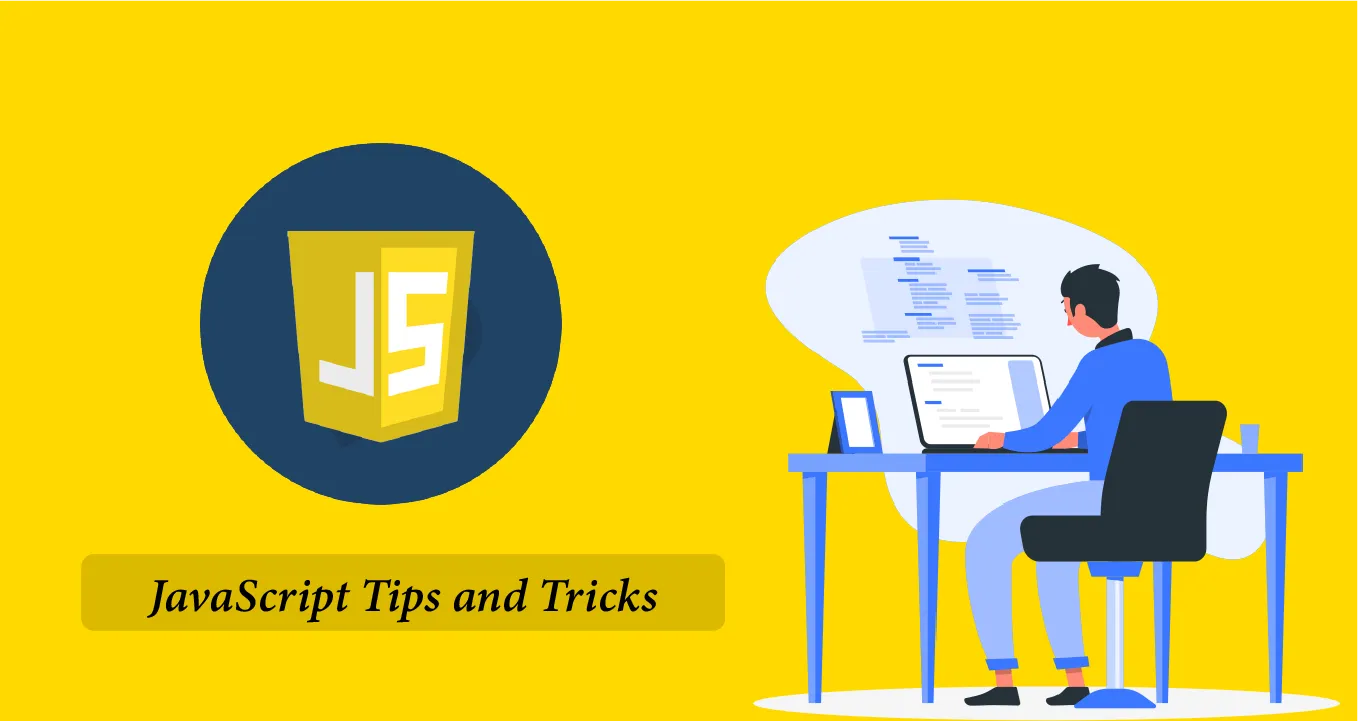 JavaScript Tips And Tricks For Beginners