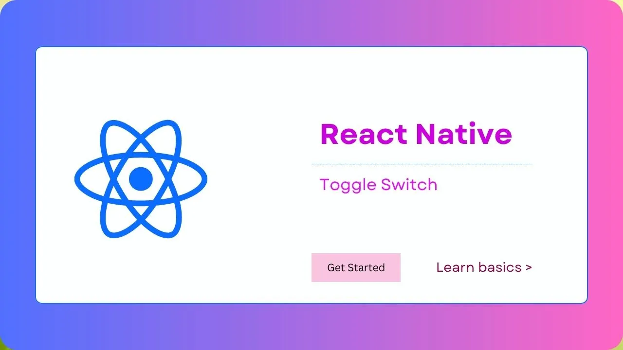 Smooth React Native Toggle Switch | React Native Toggle Switch