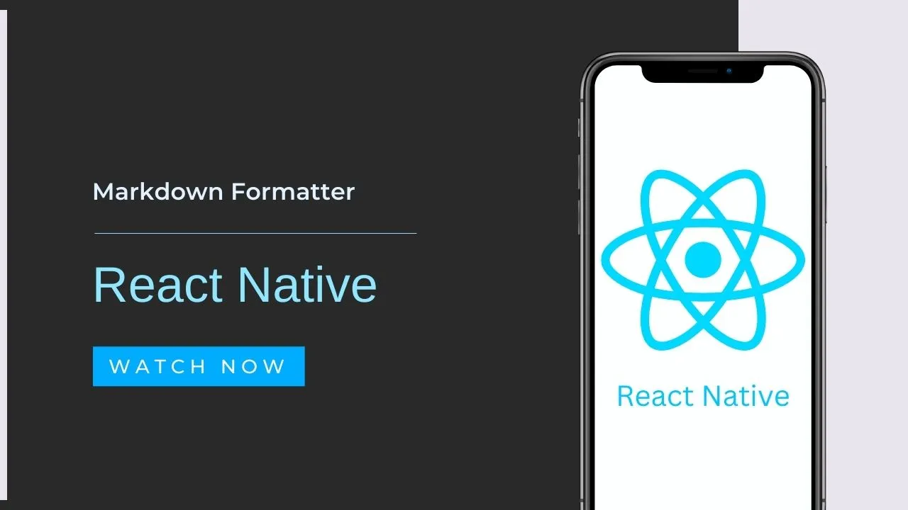 React Native Markdown Formatter | Render Markdown in React Native