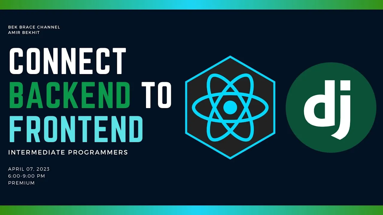 How To Connect Django Backend To React.js Frontend