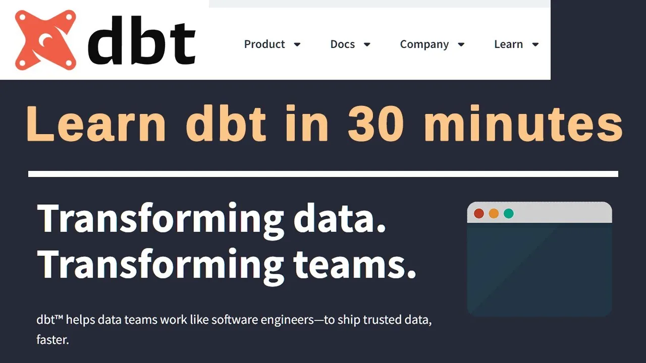 The Ultimate Guide to dbt (Data Build Tool) for Beginners