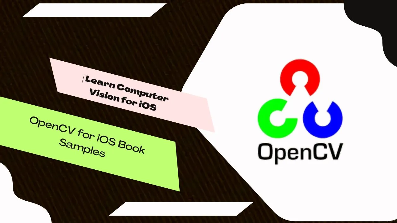 OpenCV For IOS Book Samples | Learn Computer Vision For IOS