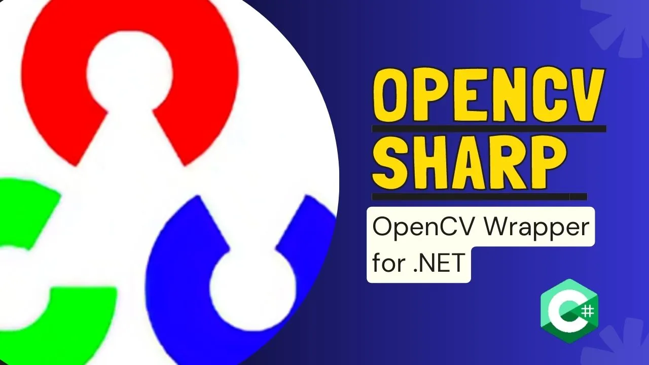 OpenCvSharp | OpenCV Wrapper for .NET