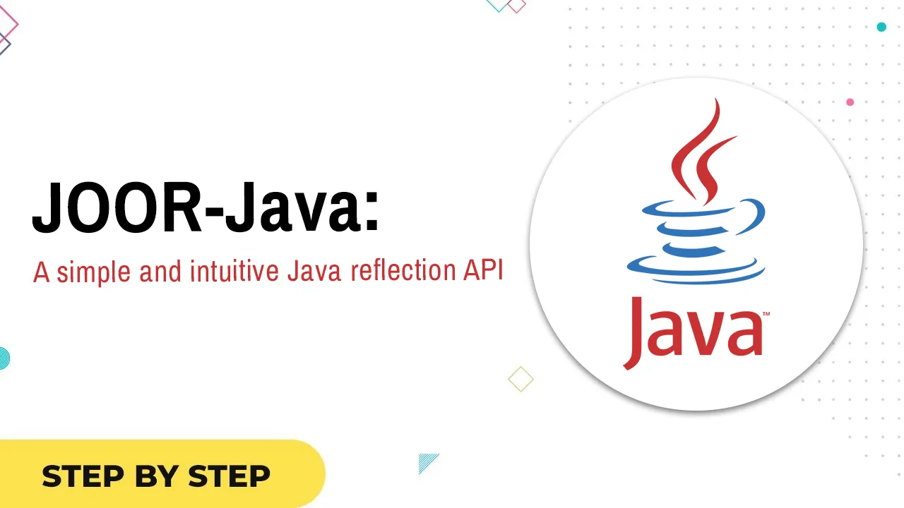 JOOR: A simple and intuitive Java reflection API