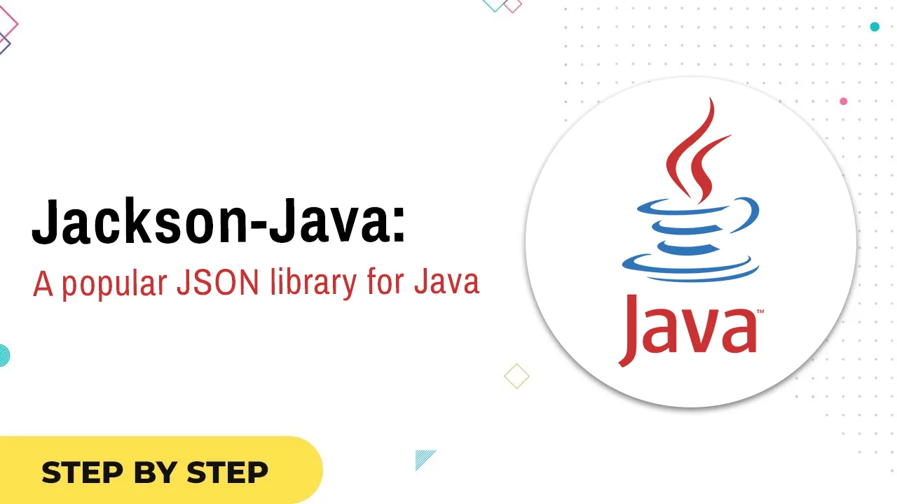 Jackson: A Popular JSON Library For Java