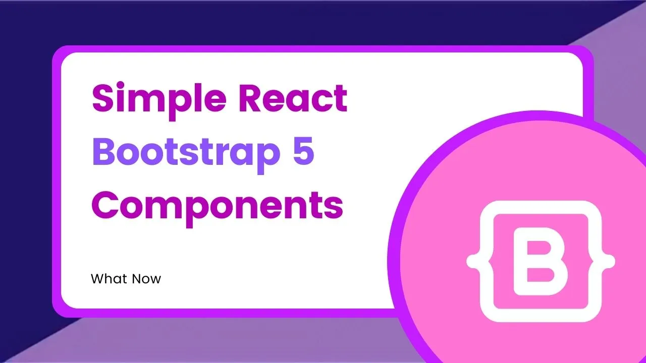 Simple React Bootstrap 5 Components