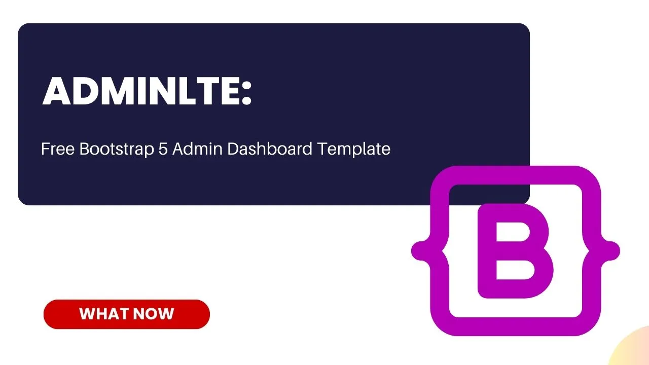 AdminLTE: Free Bootstrap 5 Admin Dashboard Template