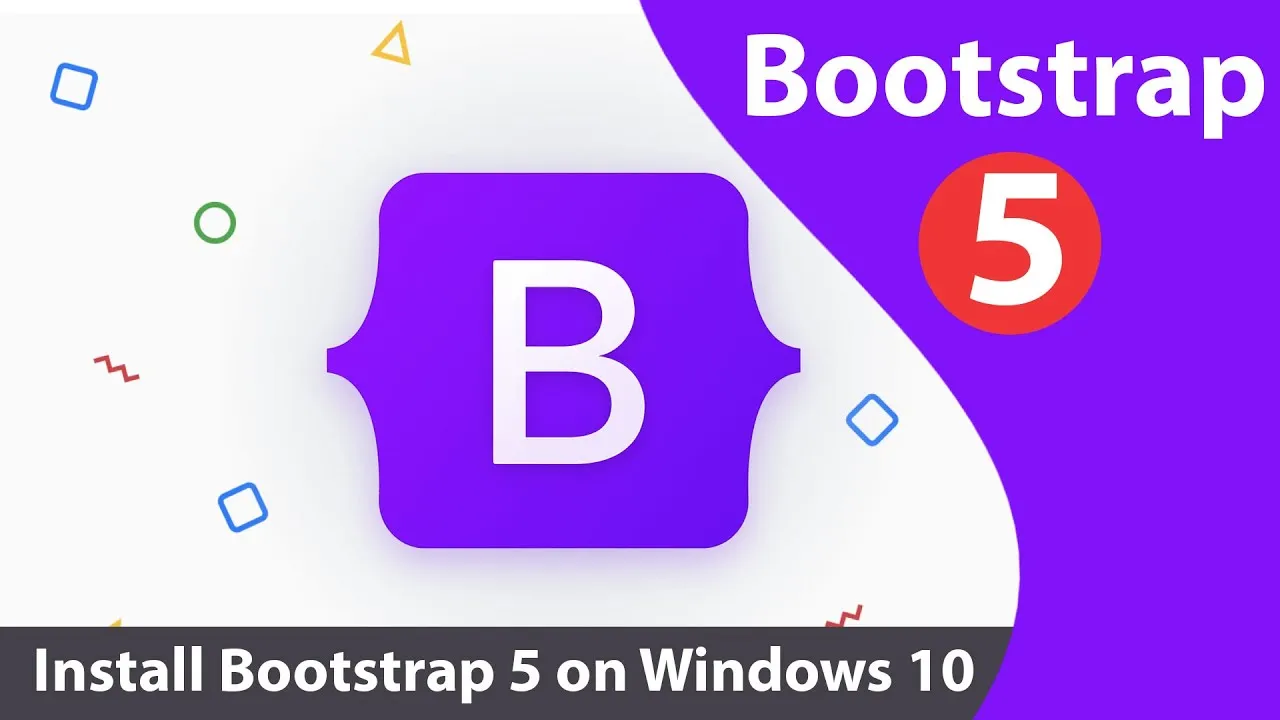 Install Bootstrap 5 on Windows 10: A Step-by-Step Guide