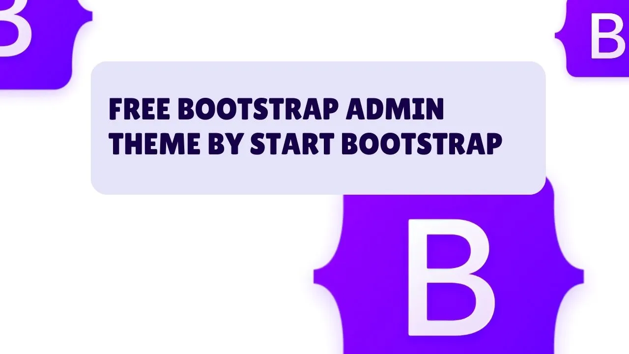 Free Bootstrap Admin Theme By Start Bootstrap