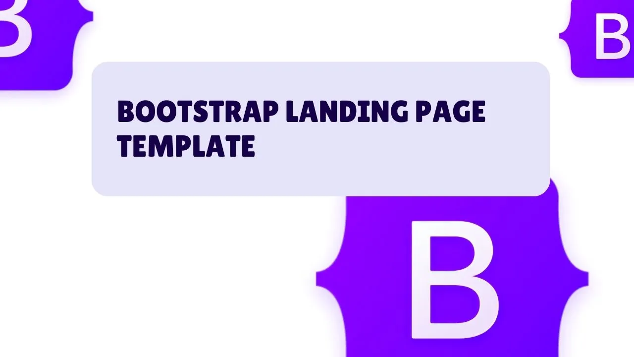 Bootstrap Landing Page Template