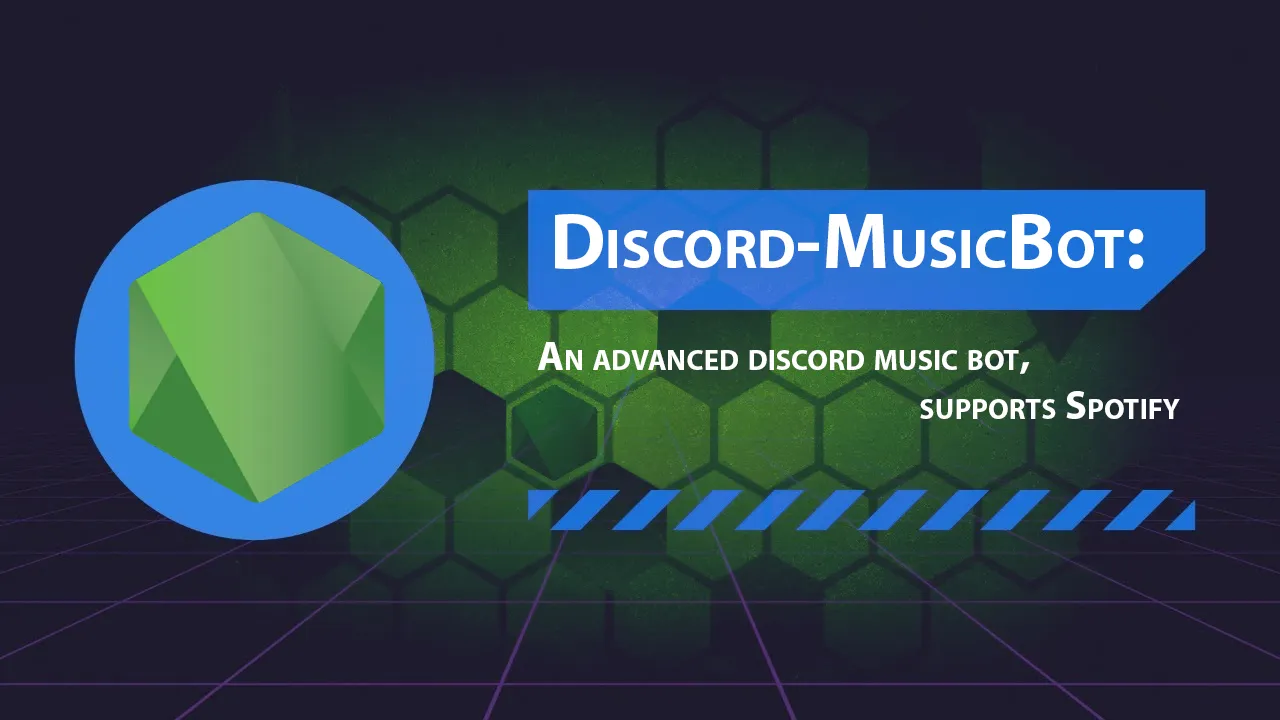 DiscordMusicBot An Advanced Discord Music Bot, Supports Spotify