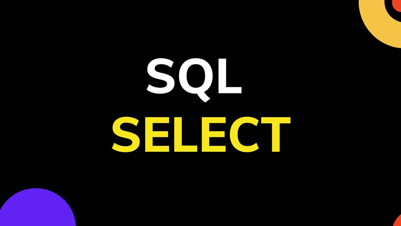 Sql Select The Essential Guide For Beginners