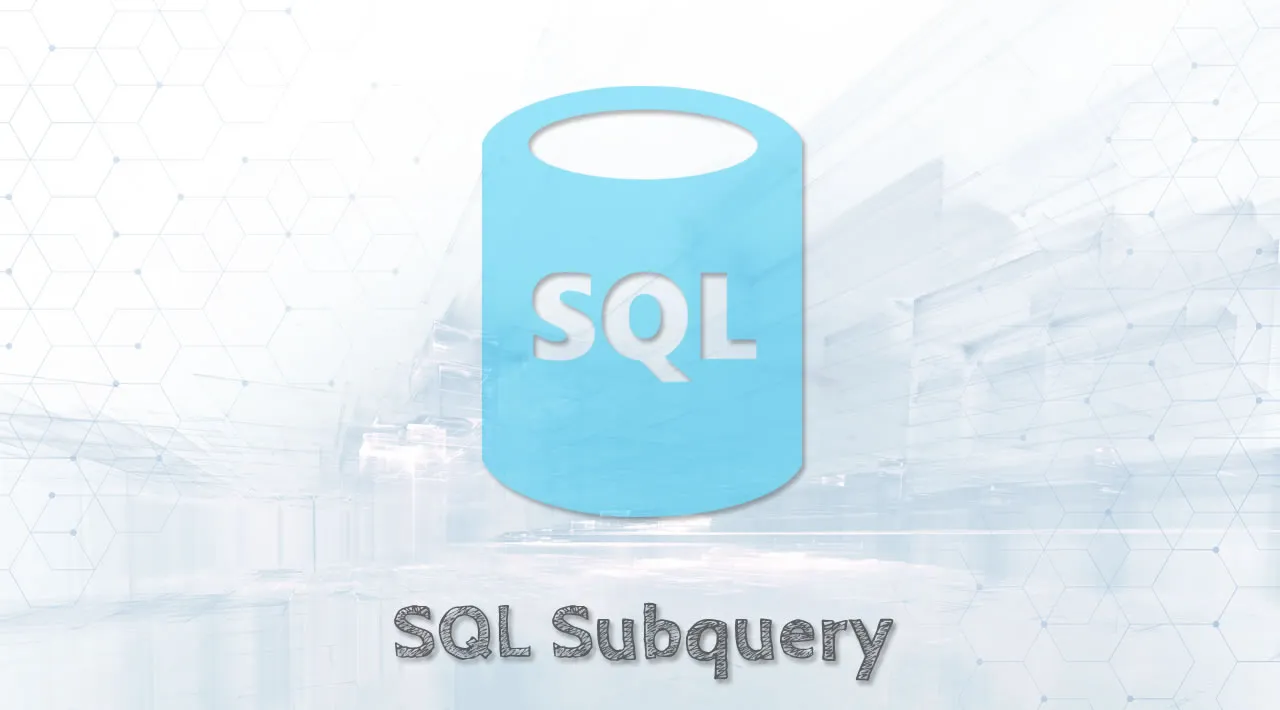 SQL Tutorial for Beginners: SQL Subquery
