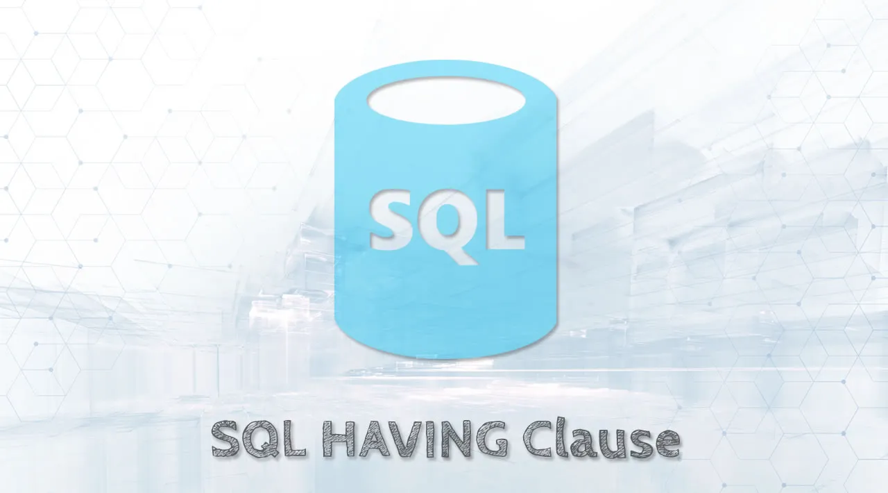 SQL Tutorial for Beginners: SQL HAVING Clause