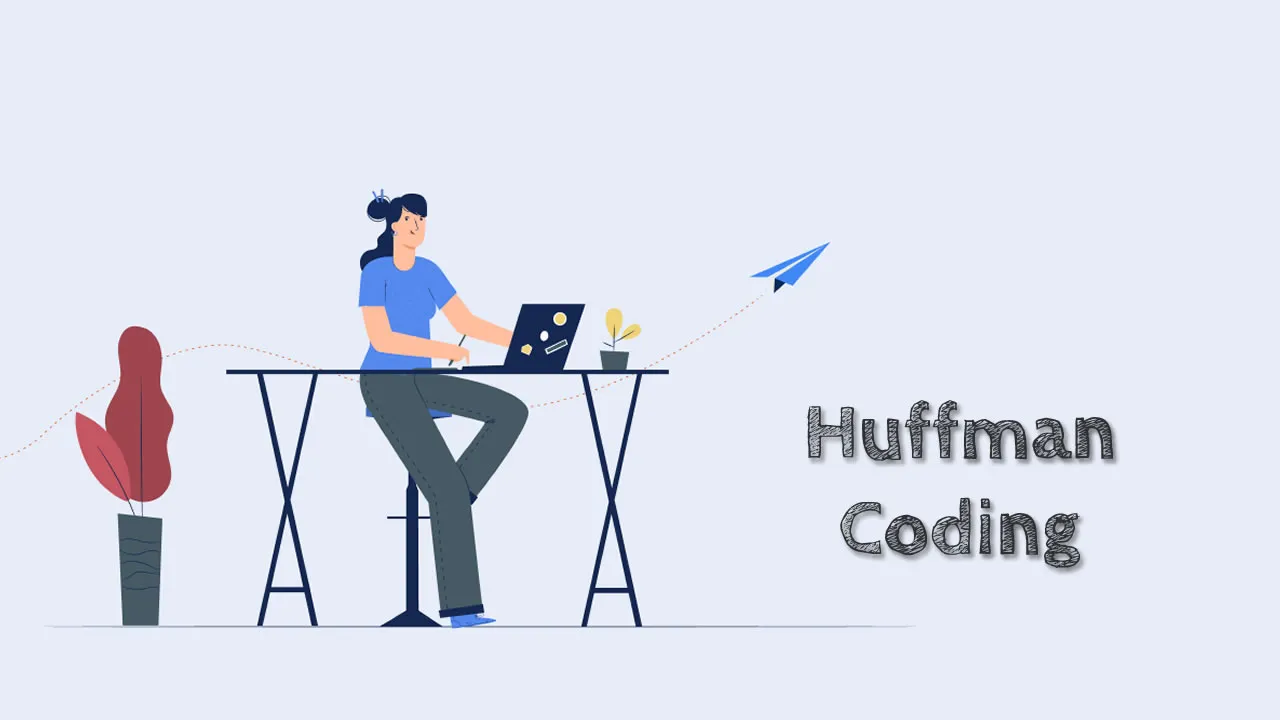 Data Structure and Algorithms - Huffman Coding