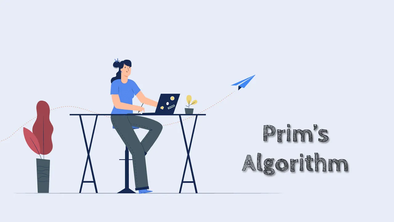 Data Structure and Algorithms - Prim's Algorithm