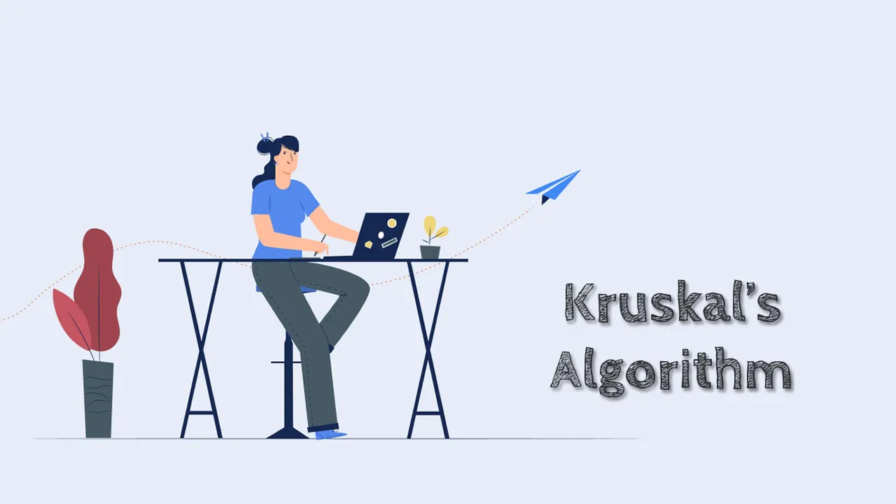 Data Structure and Algorithms - Kruskal's Algorithm