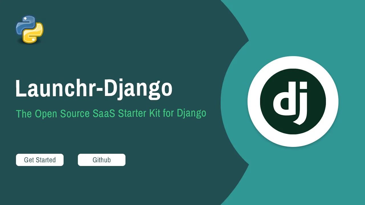 Launchr: The Open Source SaaS Starter Kit for Django
